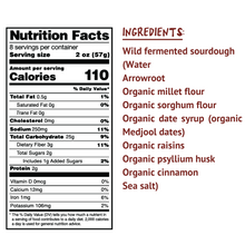 Load image into Gallery viewer, Ingredients: Wild fermented sourdough (Water, arrowroot, organic millet flour, organic sorghum flour, organic date syrup (organic Medjool dates) organic raisins, organic psyllium husk, organic cinnamon, sea salt)