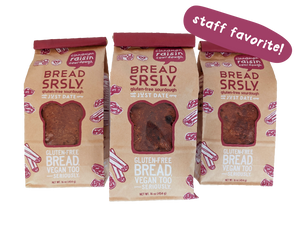 Bread SRSLY gluten-free Cinnamon Raisin sourdough bread with "staff favorite" sticker