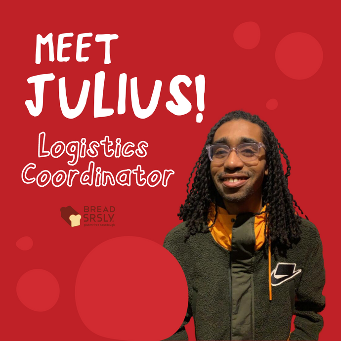 Meet Julius, Bread SRSLY's Logistics Coordinator!