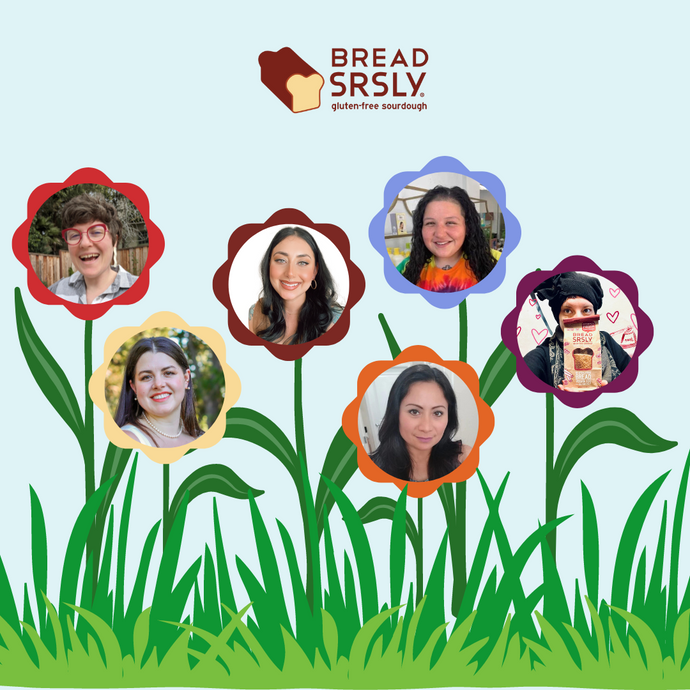 Get To Know the Incredible Women Behind Bread SRSLY!
